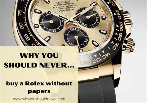 how to get papers for rolex|Rolex without papers value.